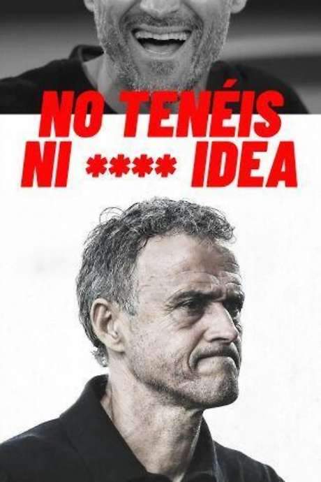 No tenéis ni **** idea